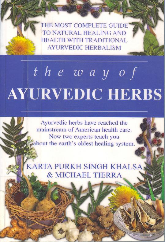 Ayurveda And Divine Awareness Herbology East And Wests Lotus Lady