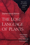 Cover image of The Lost Language of Plants by Stephen Harrod Buhner