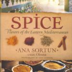 "Spice the Flavors of the Mediterranean" by Ana Sortun.