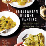 "Vegetarian Dinner Parties" by Bruce Weinstein and Mark Scarborough