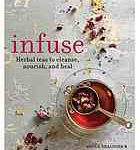 Cover image for book: Infuse: Herbals Teas...