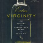 "Extra Virginity..." by Tom Mueller 