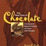 "The New Taste of Chocolate" by Maricel Presilla